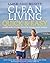 Clean Living Quick & Easy