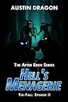 Hell's Menagerie (After Eden: Tek-Fall #2) Hell's Menagerie (After Eden: Tek-Fall #2)