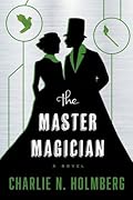The Master Magician (The Paper Magician, #3)