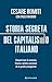 Storia segreta del capitalismo italiano