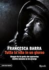 Tutta la vita in un giorno: Viaggio fra la gente che sopravvive mentre nessuno se ne accorge (Italian Edition)