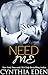 Need Me (Dark Obsession, #3)