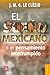 El sueño mexicano o el pensamiento interrumpido