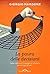La paura delle decisioni: Come costruire il coraggio di scegliere per sé e per gli altri