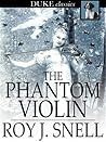 The Phantom Violin (A Mystery Story for Girls)