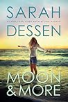 The Moon and More by Sarah Dessen