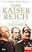Das Kaiserreich by Uwe Klußmann