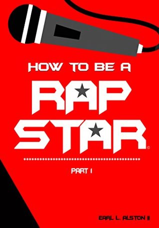 How To Be A Rap Star