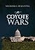 The Coyote Wars