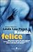 Rendila felice