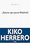Sauve qui peut Madrid! (Fiction) (French Edition)