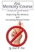 Roth Memory Course: A Simple and Scientific Method of Improving the Memory and Increasing Mental Power