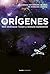 Orígenes: Catorce mil millones de años de evolución cósmica (Contextos) (Spanish Edition)