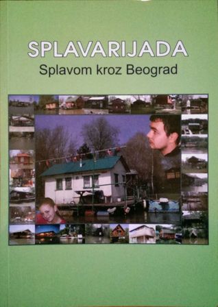 Splavarijada: Splavom kroz Beograd