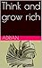 Think and grow rich