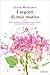 I segreti di mio marito by Liane Moriarty