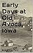 Early Days at Old Avoca, Iowa