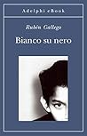 Bianco su nero Book cover for Bianco su nero