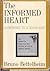Informed Heart: Autonomy in a Mass Age