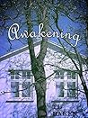 Awakening