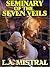 THE SEMINARY OF THE SEVEN VEILS by L.A. Mistral