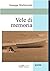 Vele di memoria (Italian Edition)