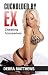 Cuckolded by Ex: Cheating h...