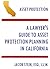 A Lawyer's Guide to Asset Protection Planning in California by Jacob Stein
