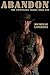 Abandon: The Unloveable Series Book One