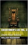 Executioner's list Vol. 3: Death Row Indiana