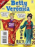 Betty and Veronica Digest Magazine #167