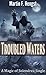 Troubled Waters: A Magic of...