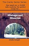 Mishaps and Miracles (Cranky Seniors Series Book 1)
