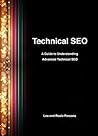 Technical SEO: A Guide to Understanding Advanced Technical SEO