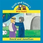 David and Jonathon (Gruff and Saucy's Mini Books)