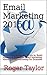 Email Marketing Strategies:...