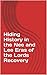 Hiding History in the Nee and Lee Eras of the Lords Recovery by Steve Isitt