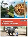 Chiang Mai Budget Getaway