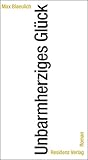 Unbarmherziges Glück