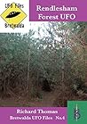 The Rendlesham Forest UFO Incident (Bretwalda UFO Files Book 4)