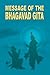 Message of the Bhagavad Gita