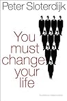 You Must Change Your Life Book cover for You Must Change Your Life