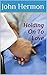 Holding On To Love