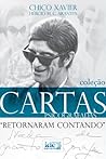 Retornaram Contando (Cartas de Chico Xavier Livro 1) (Portuguese Edition)