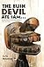 The Bush Devil Ate Sam by Curtis Mekemson