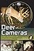 Deer Cameras the Science of Scouting