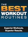 The Best Workout Routines The Best Workout Routines