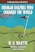 German Golfers Who Changed the World: An Alternative History of World War II