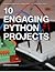 10 Engaging Python Projects