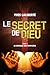 Le secret de Dieu Tome 1 Le message des templiers by Yves Laliberté Le secret de Dieu Tome 1 Le message des templiers by Yves Laliberté
